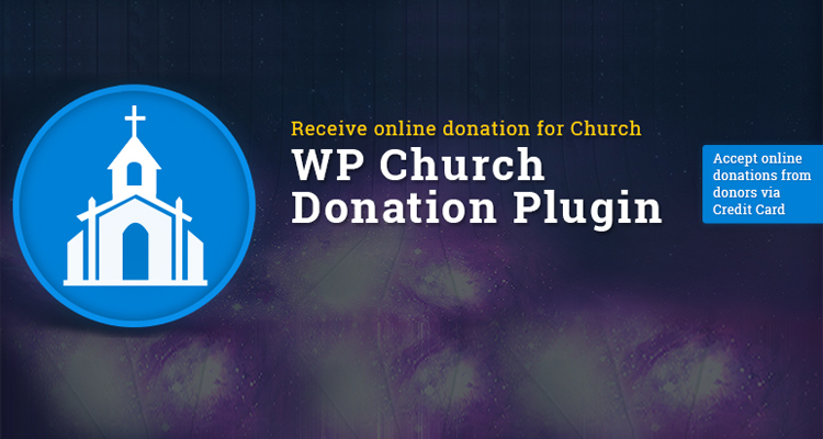 Free WordPress plugin to receive online donation for Church | WP Church Donation