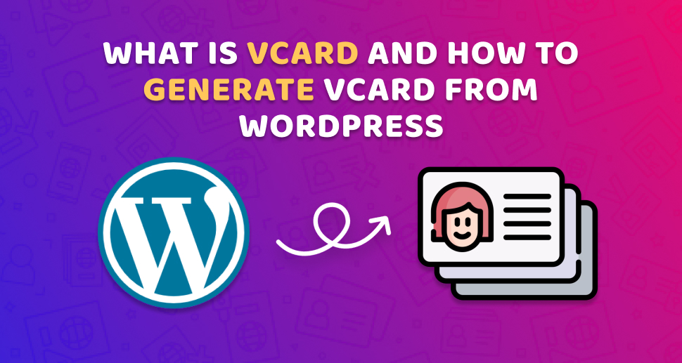 What is vCard and how to generate vCard from WordPress