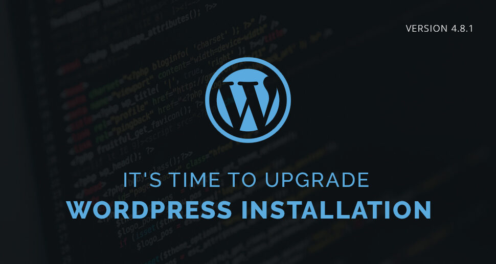 New WordPress Version Released – Upgrade to 4.8.1