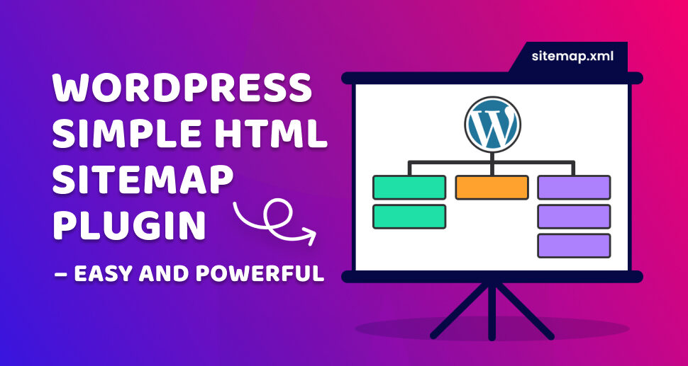 WordPress Simple HTML Sitemap Plugin – Easy And Powerful